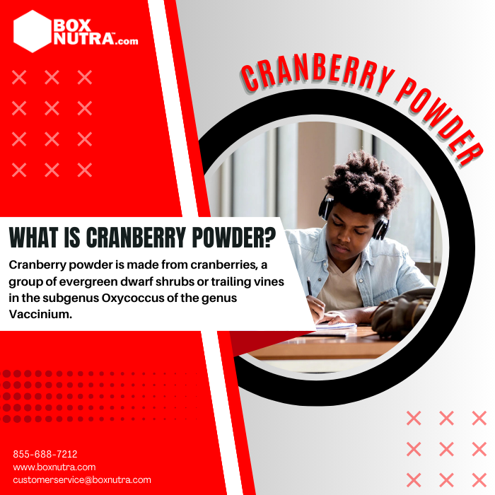 Cranberry Powder (Vaccinium Macrocarpon L.)(Fruit)