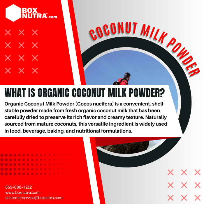 Organic Coconut Milk Powder (Cocos nucifera)